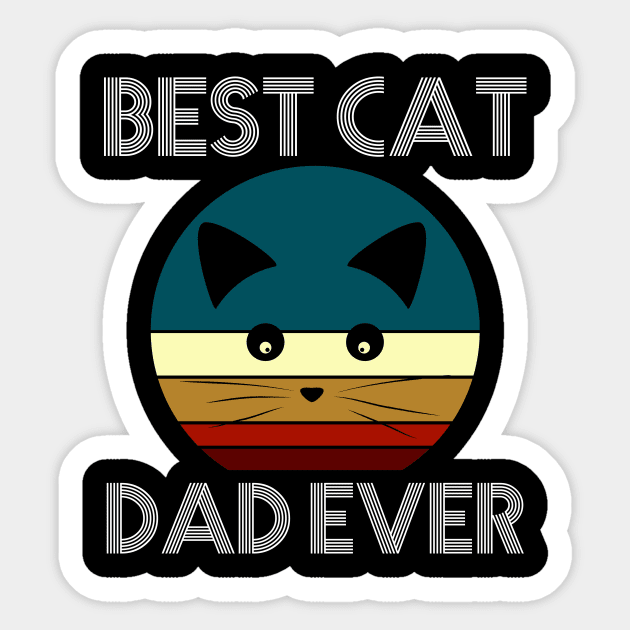 Best Cat Dad Ever Sticker by The store of civilizations